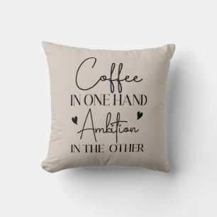 Cojín Decorativo El Café De Una Mano Con Ambición En La Otra Gracio