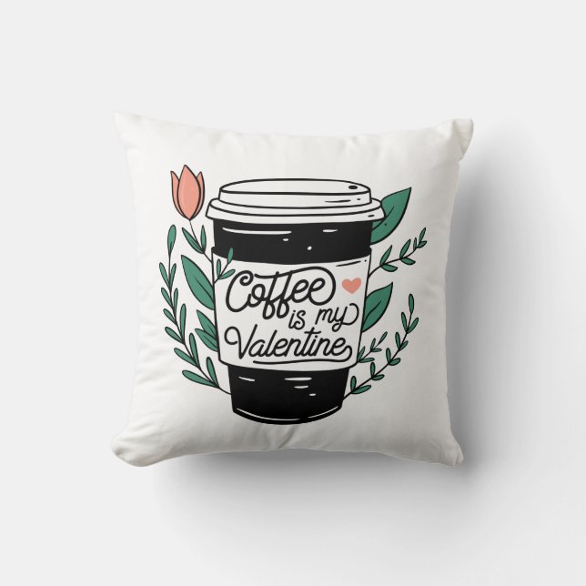 Cojín Decorativo El café es mi Valentine Pillow (Anverso)