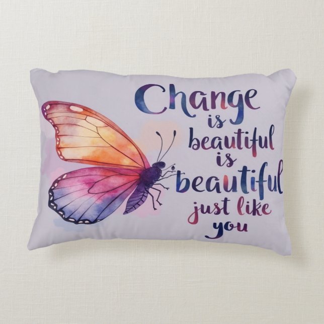 Cojín Decorativo El cambio es hermoso como tú - Inspirador (Reverso)