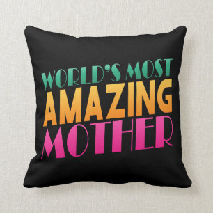Cojín Decorativo El día de la madre más asombroso del mundo  Coj