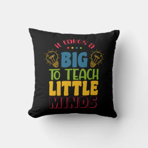 Cojín Decorativo El día del profesor se necesita mucho para enseñar