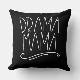 Cojín Decorativo El escenario de Drama Mamá Actúa Con Mamá