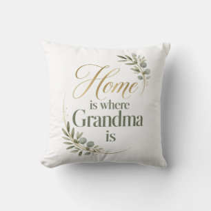 Cojín Decorativo El hogar es donde está la abuela Amor