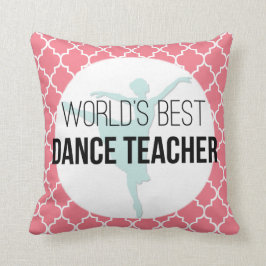 Cojín Decorativo El mejor profesor de la danza del mundo - regalo