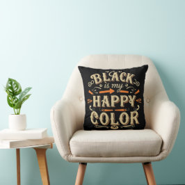 Cojín Decorativo "El negro es mi color feliz" Arte de tipografía