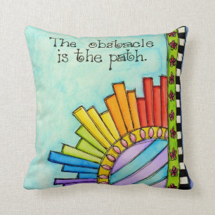 Cojín Decorativo El Obstáculo Es El Camino