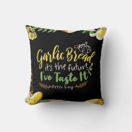 Cojín Decorativo El pan de ajo es el futuro diseño de citas
