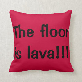 Cojín Decorativo El piso es lava