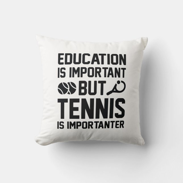 Cojín Decorativo El tenis es importante (Anverso)