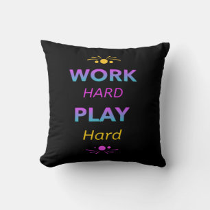 Cojín Decorativo El trabajo duro es muy duro - Día del trabajo para