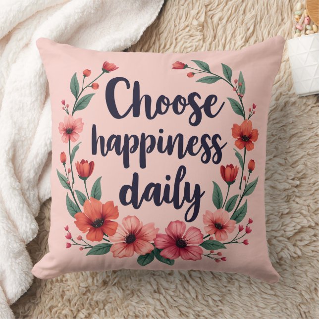 Cojín Decorativo Elegir la frase floral diaria de la felicidad (Manta)