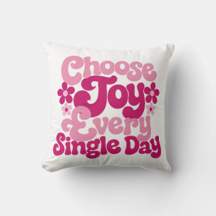 Cojín Decorativo Elige la Alegría Cada Día Rosa