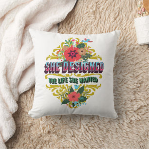 Cojín Decorativo Ella Diseñó La Vida Que Quería