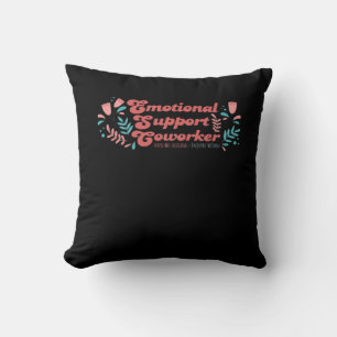 Cojín Decorativo Emotional Help Coworker Classic Funny Trend