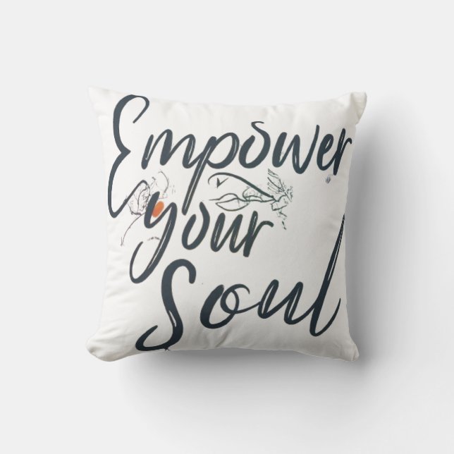 Cojín Decorativo "Empodera tu alma - Lanzamiento motivacional (Anverso)