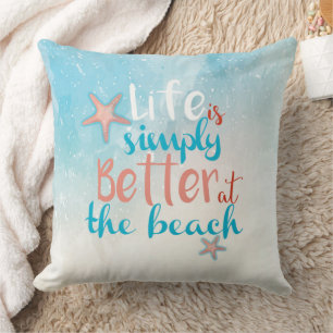 Cojín Decorativo En La Playa, La Vida Cotidiana Es Mejor.