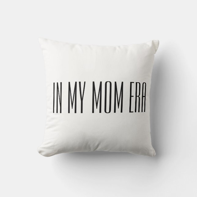 Cojín Decorativo En mi época de mamá (Anverso)