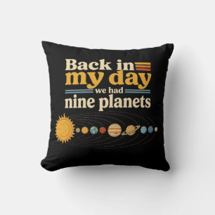 Cojín Decorativo En mis tiempos nueve planetas incluyendo Plutón di