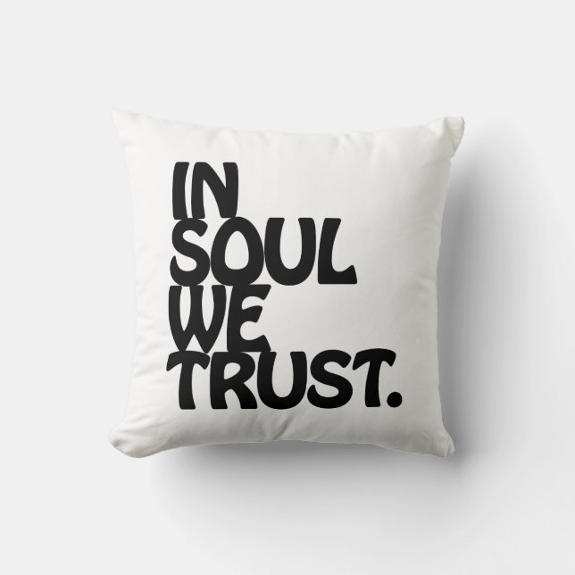 Cojín Decorativo En Soul Confiamos. (Anverso)