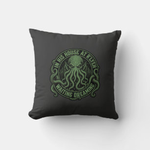 Cojín Decorativo En Su Casa En Rlyeh Esperando Soñando Cthulhu