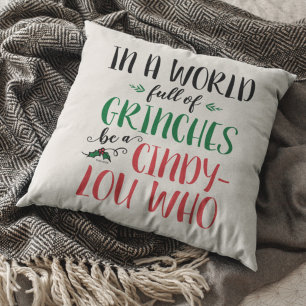 Cojín Decorativo En un mundo de chicas sé un cindy-Lou que cita