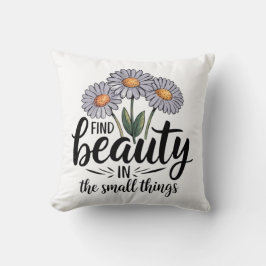 Cojín Decorativo Encontrar belleza en las cosas pequeñas