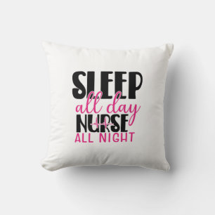 Cojín Decorativo Enfermera Regalo Dormir Todo el Día Enfermera Toda