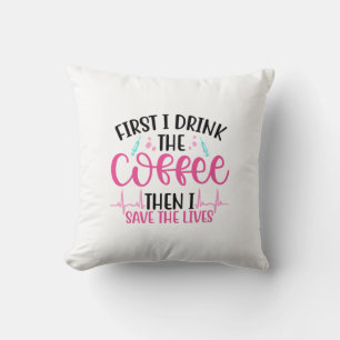 Cojín Decorativo Enfermera Regalo Primero Bebo El Café