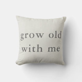 Cojín Decorativo Envejecer conmigo