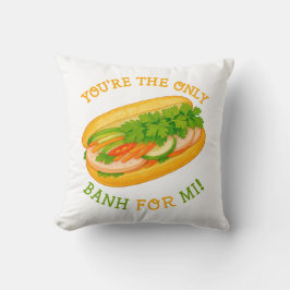 Cojín Decorativo ¡Eres la única Banh para Mi!