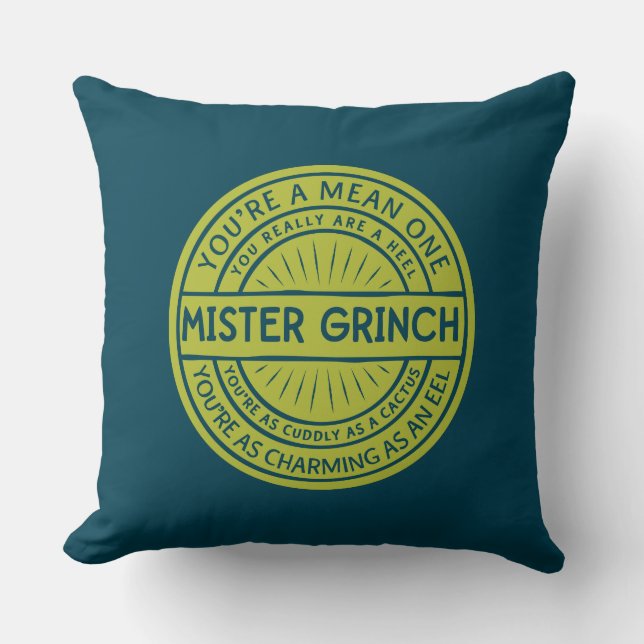 Cojín Decorativo Eres una cita de Mister Grinch (Anverso)