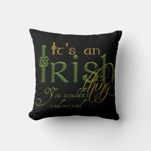 Cojín Decorativo Es algo irlandés