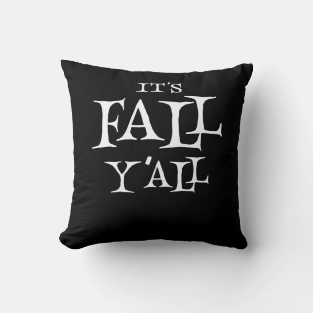 Cojín Decorativo Es el caos básico de Fall Y'all (Anverso)