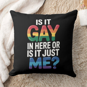Cojín Decorativo ¿Es gay aquí o soy solo yo Divertido LGBTQ