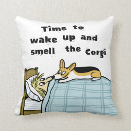 Cojín Decorativo Es hora de despertar y oler al Corgi