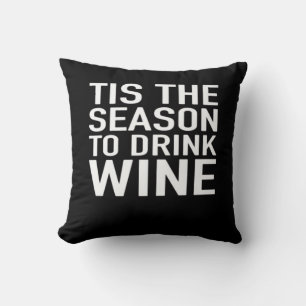 Cojín Decorativo Es la temporada para beber vino