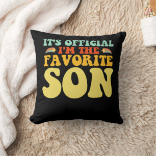 Cojín Decorativo Es oficial, soy el hijo favorito, genial