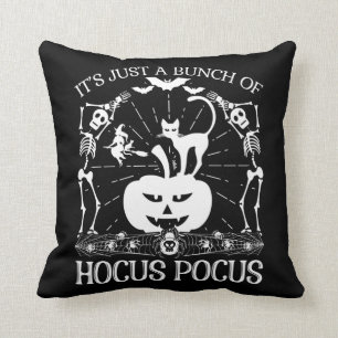Cojín Decorativo Es sólo un montón de Hocus Pocus