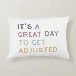Cojín Decorativo Es un gran día para ajustarse, quiropráctico,