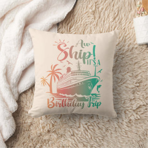 Cojín Decorativo ¡Es un viaje de cumpleaños! Cruceros