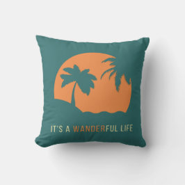 Cojín Decorativo Es una vida maravillosa