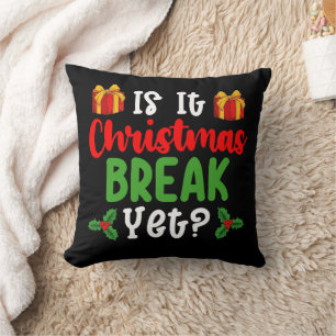 Cojín Decorativo ¿Es vacaciones de Navidad todavía divertido día fe