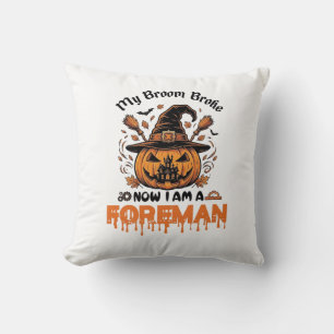 Cojín Decorativo Escoba Rota Ahora Soy Capataz Calabaza de Hallowee