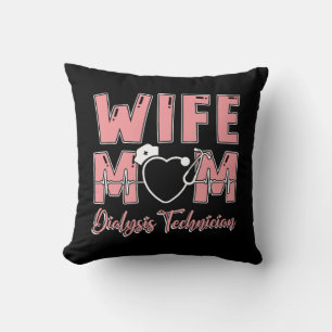 Cojín Decorativo Esposa Mamá Diálisis Técnico Enfermería Nefrología