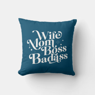 Cojín Decorativo Esposa mamá Jefe Badass Funny Día de la Madre Sarc
