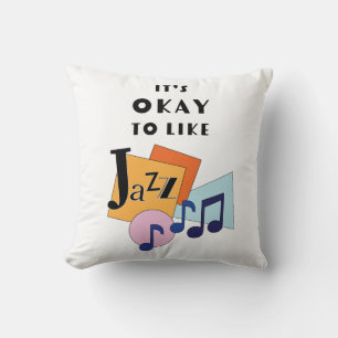Cojín Decorativo Está bien Me Gusta el Jazz V.2