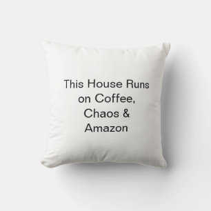 Cojín Decorativo Esta casa funciona con café, caos y Amazon