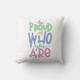 Cojín Decorativo estar orgulloso de quién eres