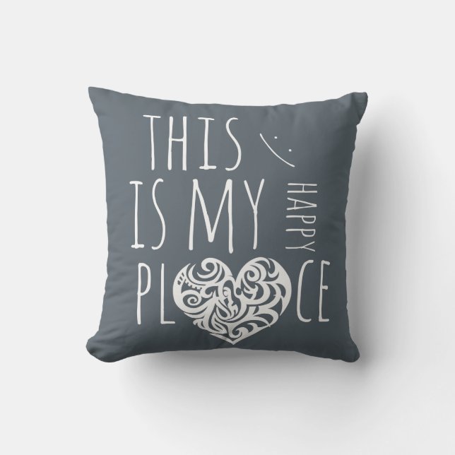 Cojín Decorativo Éste es mi lugar feliz (Anverso)