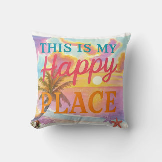 Cojín Decorativo Este es mi lugar feliz - Playa Tropical
